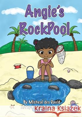 Angie's Rockpool Michael Des David, Rosa Lorena Gonzaga 9781925960099 Library for All