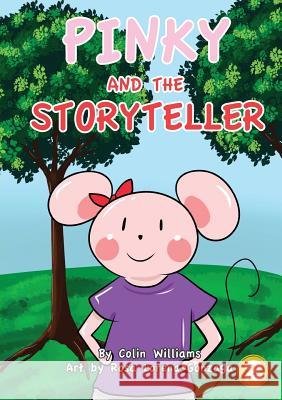 Pinky And The Storyteller Dr Colin Williams, Rosa Lorena Gonzaga 9781925960389