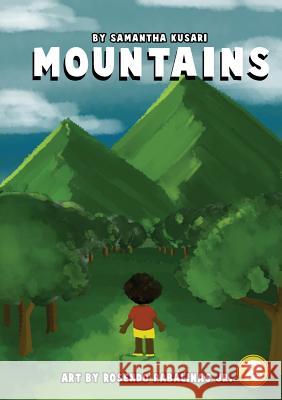 Mountains Samantha Kusari, Rosendo Pabalinas, Jr 9781925960938