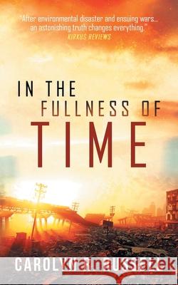 In the Fullness of Time Carolyn R Russell 9781925965285 Vine Leaves Press