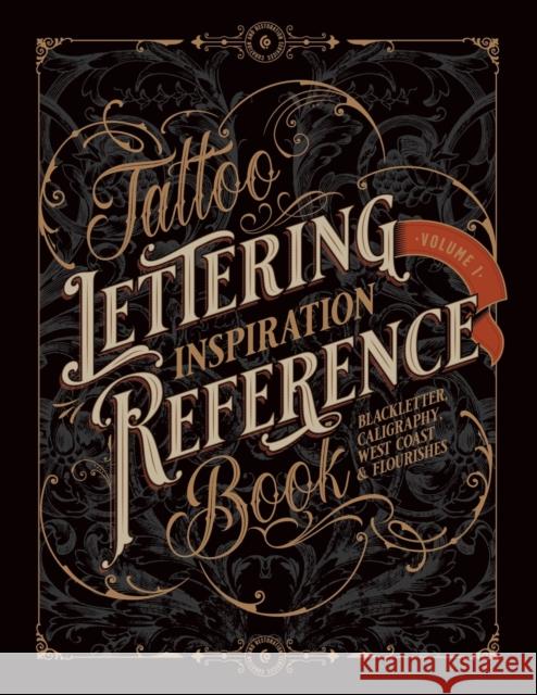 Tattoo Lettering Inspiration Reference Book Kale James 9781925968705 Avenue House Press Pty Ltd