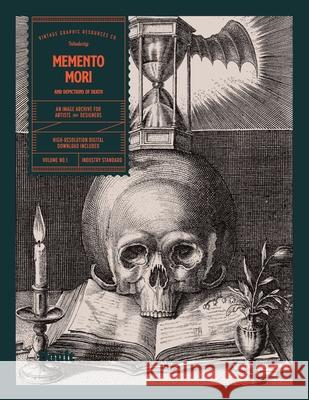 Memento Mori and Depictions of Death Kale James 9781925968781 Vault Editions Ltd