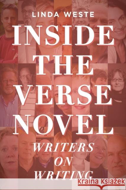 Inside the Verse Novel: Writers on Writing Linda Weste 9781925984255 Arden