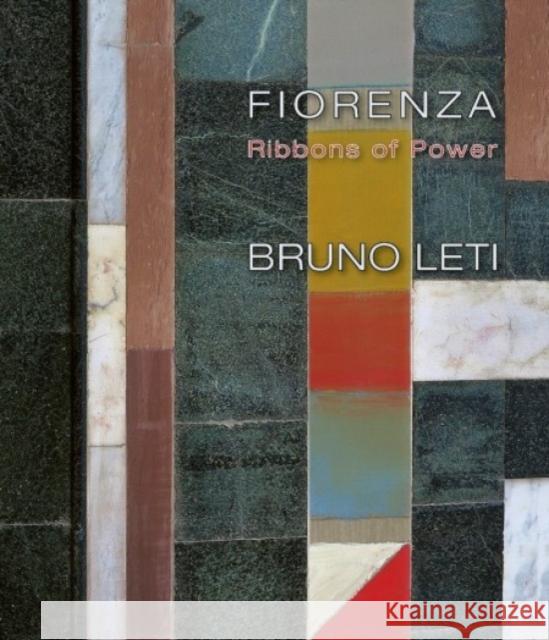 Fiorenza: Ribbons of Power Bruno Leti 9781925984989 Australian Scholarly Publishing