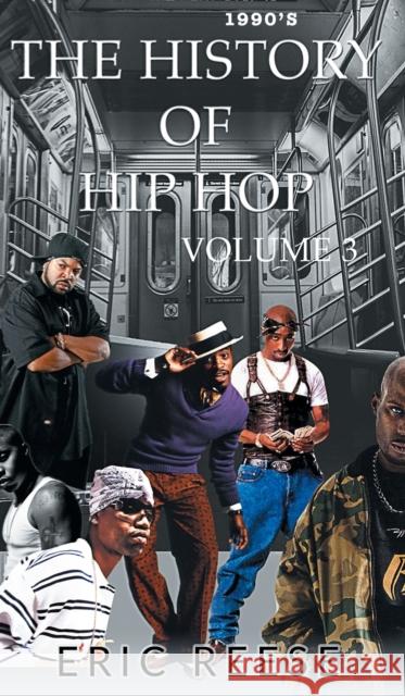 The History of Hip Hop Eric Reese 9781925988444