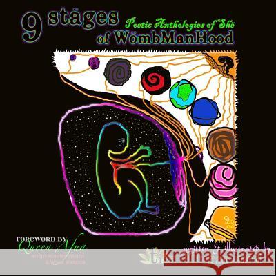 9 stages of WombManHood: Poetic Anthologies of She Muhammad, Tisa 9781926436043