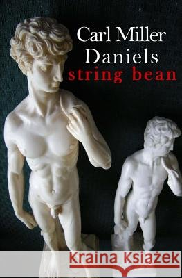 string bean Daniels, Carl Miller 9781926449180