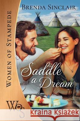 Saddle A Dream Sinclair, Brenda 9781926474175 Brenda Sinclair