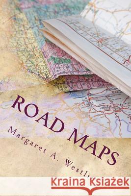 Road Maps Margaret a. Westlie 9781926494050 Selkirk Stories