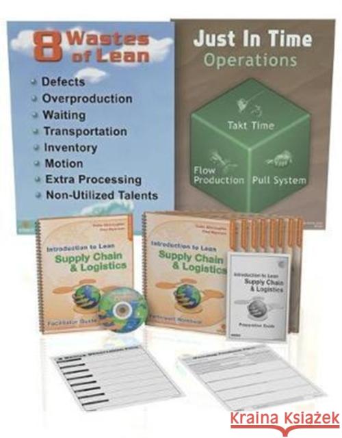 Introduction to Lean Supply Chain and Logistics: Training Package Enna 9781926537207