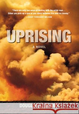 Uprising Bland, Douglas L. 9781926577005 Blue Butterfly Books