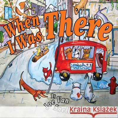 When I Was There Joe Va Anna Shukeylo 9781926606989 SF Classic