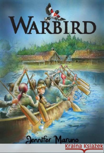 Warbird Jennifer Maruno 9781926607115 Napoleon Publishing