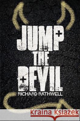 Jump the Devil Richard Rathwell 9781926716114