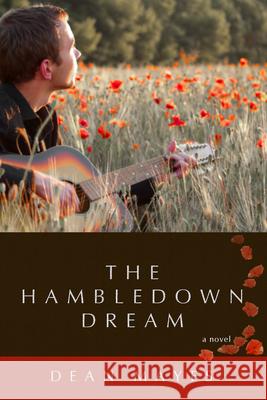 The Hambledown Dream Dean Mayes 9781926760339 Ireadiwrite Publishing