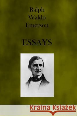 Essays Ralph Waldo Emerson 9781926842004 Theophania Publishing