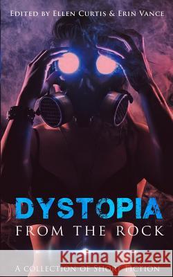 Dystopia from the Rock Erin Vance Jed MacKay Peter Foote 9781926903965