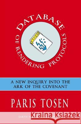 Database of Rendering Protocols Paris Tosen Paris Tosen 9781926949116 Tosen Books