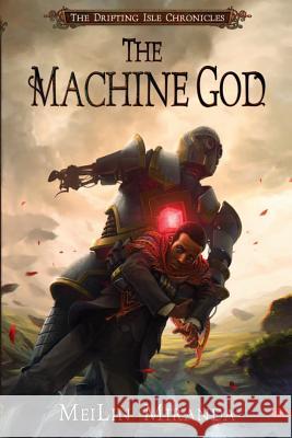 The Machine God Meilin Miranda 9781926959313 Sans Culottes Press