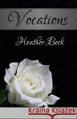 Vocations Heather Beck 9781926990125 Heather Beck