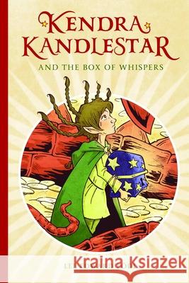 Kendra Kandlestar and the Box of Whispers: Book 1 Fodi, Lee Edward 9781927018255