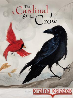 The Cardinal and the Crow Michael Moniz Michael Moniz 9781927018583 Simply Read Books