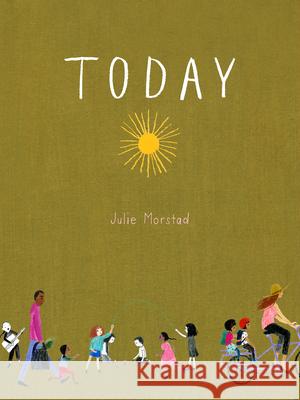 Today Julie Morstad 9781927018682