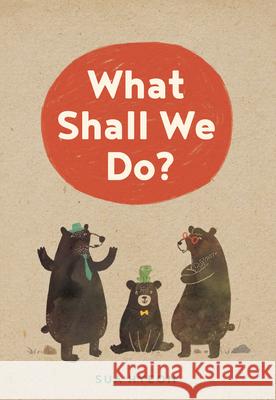 What Shall We Do?  9781927018873 Simply Read Books