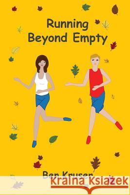 Running Beyond Empty Ben Kruser Jenny-Lee Brunet 9781927032534 Petra Books