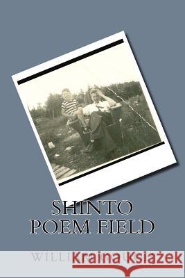 Shinto Poem Field William Gough 9781927046449 Gull Pond Books