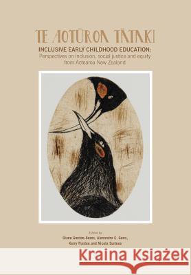 Te Aot Roa T Taki - Inclusive Early Childhood Education Gordon-Burns, Diane 9781927151433 New Zealand Council for Educational Research 