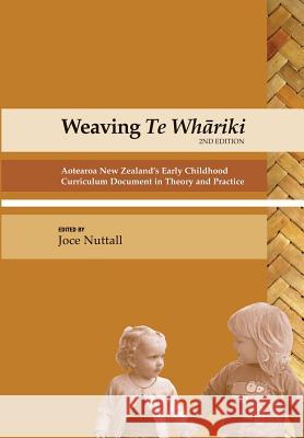 Weaving Te Whariki Nuttall, Joce 9781927151815 Nzcer Press
