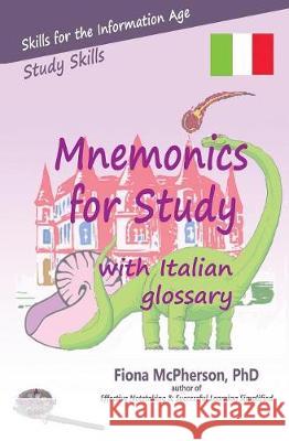 Mnemonics for Study with Italian glossary McPherson, Fiona 9781927166376