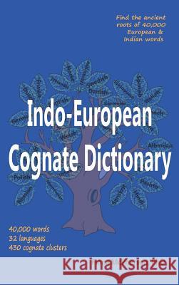 Indo-European Cognate Dictionary Fiona McPherson 9781927166604