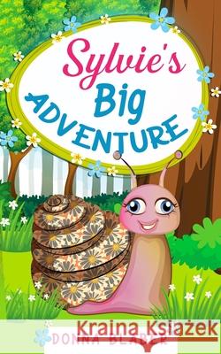 Sylvie's Big Adventure Donna Blaber 9781927229675 Lighthouse