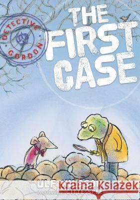Detective Gordon: The First Case Ulf Nilsson 9781927271490 Gecko Press