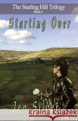 Starting Over Jen Silver 9781927282960 Affinity E-Book Press Nz Ltd