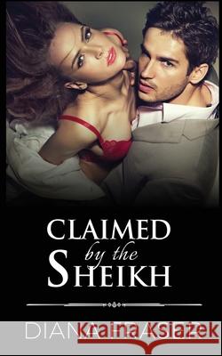 Claimed by the Sheikh Diana Fraser 9781927323175 Bay Books