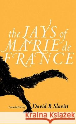 The Lays of Marie de France David R. Slavitt 9781927356357