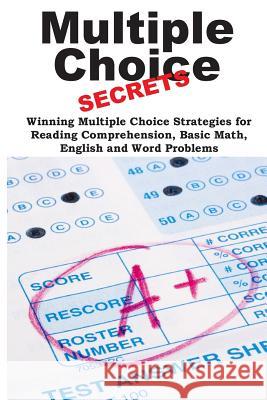 Multiple Choice Secrets!: Winning Multiple Choice Strategies for Any Test! Stocker, Brian 9781927358979