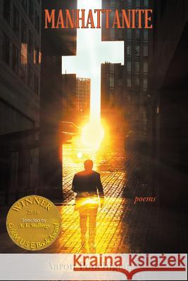 Manhattanite (Able Muse Book Award for Poetry) Aaron Poochigian 9781927409923