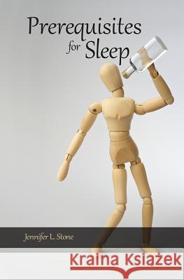 Prerequisites for Sleep Jennifer Stone 9781927426487