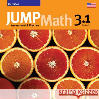 Jump Math AP Book 3.1: Us Edition Mighton, John 9781927457429 Jump Math