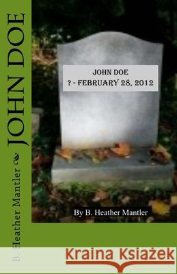 John Doe B. Heather Mantler 9781927507438 Lit-N-Laughter