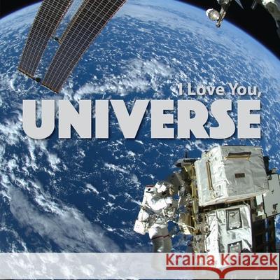 I Love You, Universe Svetlana Kozianenko   9781927538173 Agora Books