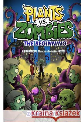 Plants Vs Zombies the Beginning Zombie Kid 9781927558676 Birch Tree Publishing