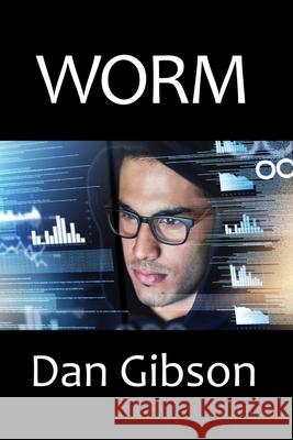 Worm Dan Gibson 9781927581285 Canbooks