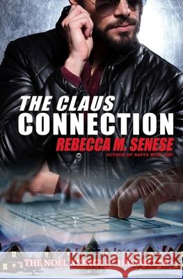The Claus Connection Rebecca M. Senese 9781927603390