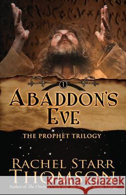 Abaddon's Eve Rachel Starr Thomson 9781927658352 Little Dozen Press