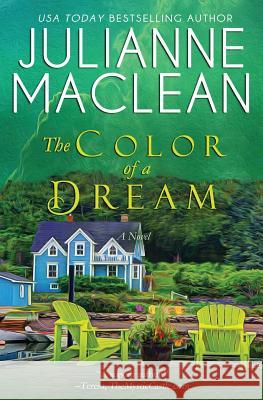 The Color of a Dream Julianne MacLean 9781927675106